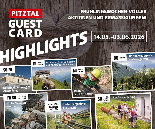 Entdecke das Pitztal von seiner abwechslungsreichen Seite und nutze die Vorteile der Pitztal Guest Card bei den Aktionswochen vom 19.05.-06.06.2025